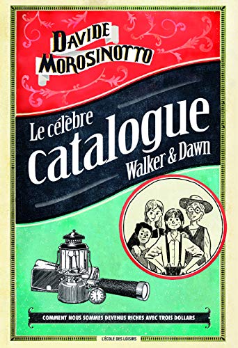 Le Célèbre catalogue Walker &amp; Dawn